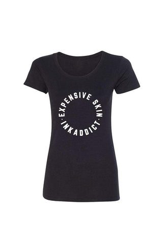 InkAddict WOMENS EXPENSIVE SKIN CIRCLE Tee BLACK