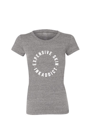 InkAddict WOMENS EXPENSIVE SKIN CIRCLE Tee GREY